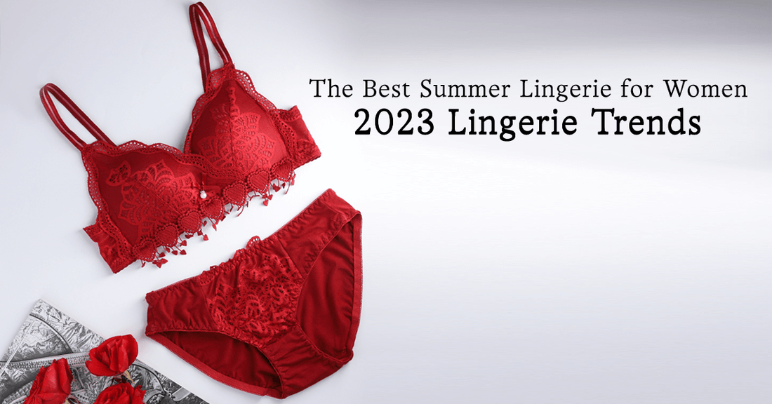 Women's Lingerie Trends For Summer 2023