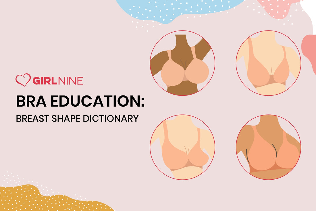 Bra Education: Breast Shape Dictionary – Girl Nine